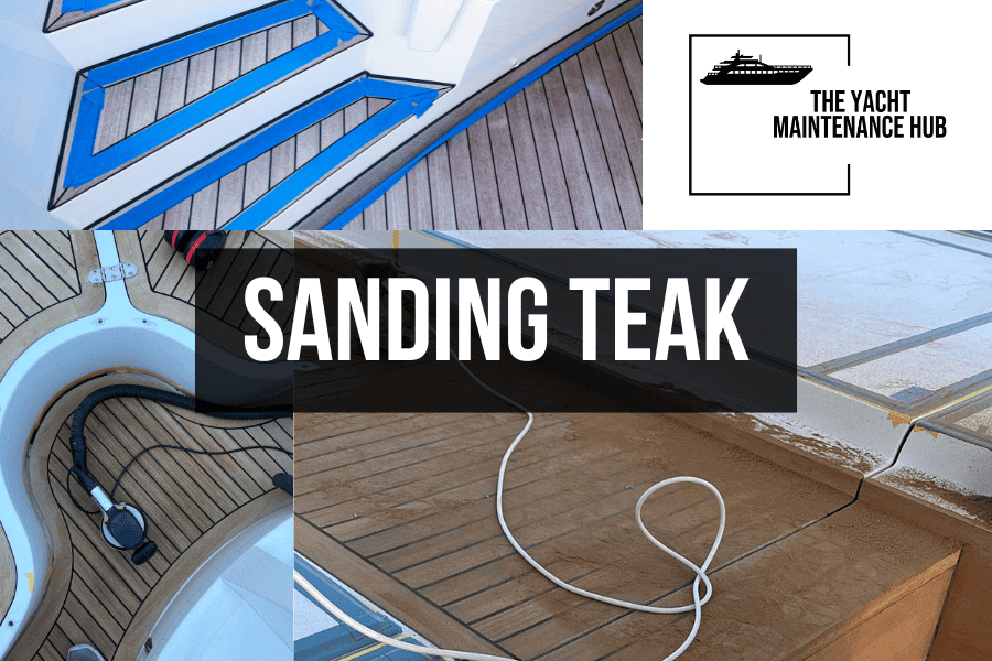 Sanding Teak Decks: When, Why, and How Much Is Too Much?